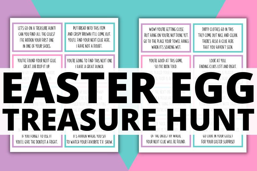 16 Insanely Fun Clues For An Epic Easter Egg Treasure Hunt